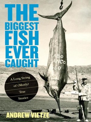 cover image of Biggest Fish Ever Caught